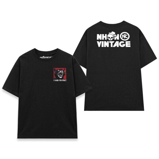Áo thun vintage I SAID I'M FINE - D32 (đen)