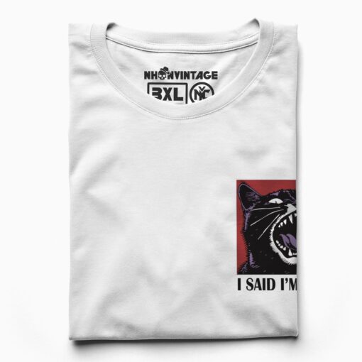 Áo thun vintage I SAID I'M FINE - D32 (trắng)