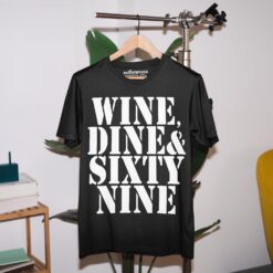 Áo thun vintage WINE, DINE & SIXTY NINE - D34 (đen)