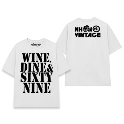 Áo thun vintage WINE, DINE & SIXTY NINE - D34 (trắng)
