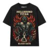 Áo thun dark streetwear Hellbound Titan Blood Oath – B139