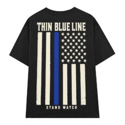 Áo thun Thin Blue Line Stand Watch - B154